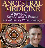 Daniel Foor - Ancestral Medicine