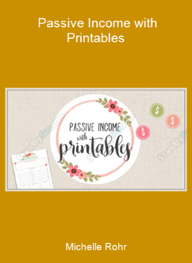 Michelle Rohr - Passive Income with Printables