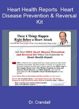 Dr. Crandall - Heart Health Reports - Heart Disease Prevention & Reversal Kit