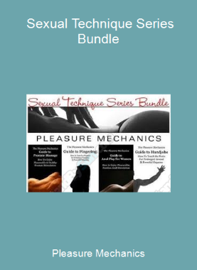 Pleasure Mechanics - Sexual Technique Series Bundle