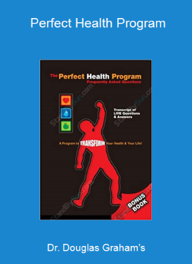 Dr. Douglas Graham’s - Perfect Health Program
