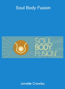 Jonette Crowley - Soul Body Fusion