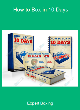 Expert Boxing - How to Box in 10 Days