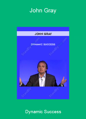 Dynamic Success-John Gray