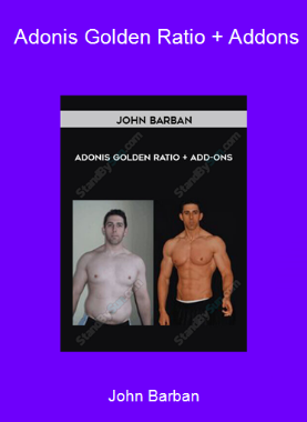 John Barban - Adonis Golden Ratio + Add-ons