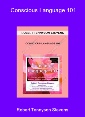 Robert Tennyson Stevens - Conscious Language 101