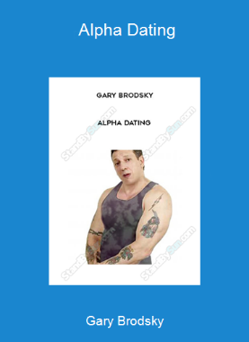 Gary Brodsky - Alpha Dating