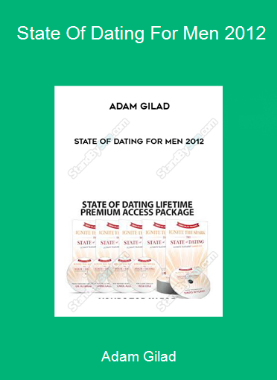 Adam Gilad - State Of Dating For Men 2012