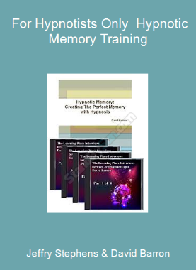 Jeffry Stephens & David Barron - For Hypnotists Only - Hypnotic Memory Training