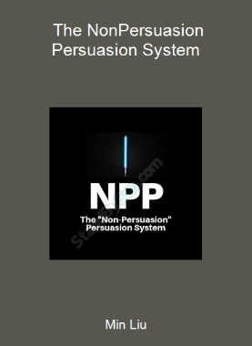 Min Liu - The Non-Persuasion Persuasion System