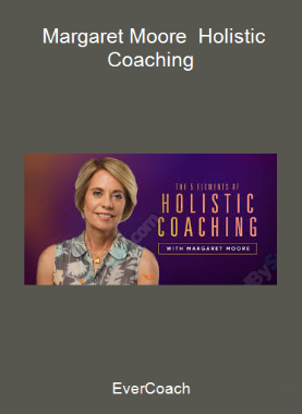 EverCoach - Margaret Moore - Holistic Coaching