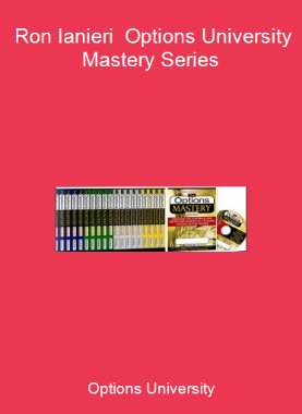 Options University - Ron Ianieri - Options University Mastery Series