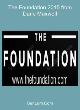 The Foundation 2015 from Dane Maxwell