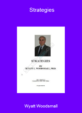 Wyatt Woodsmall - Strategies