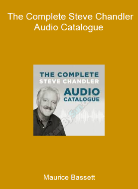 Maurice Bassett - The Complete Steve Chandler Audio Catalogue