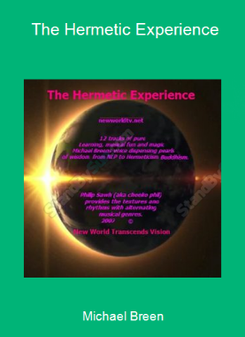 Michael Breen - The Hermetic Experience