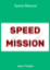 Jason Fladien - Speed Mission
