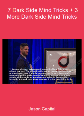 Jason Capital - 7 Dark Side Mind Tricks + 3 More Dark Side Mind Tricks