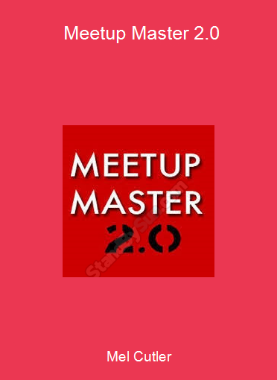 Mel Cutler - Meetup Master 2.0