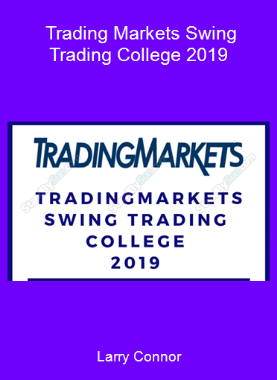 Larry Connor - Trading Markets Swing Trading College 2019