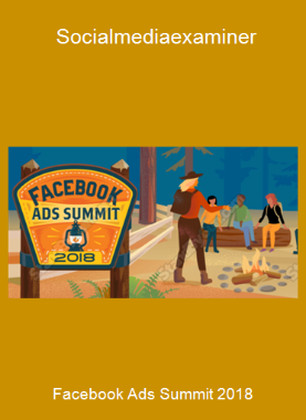 Facebook Ads Summit 2018 - Socialmediaexaminer