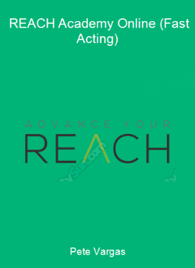 Pete Vargas - REACH Academy Online (Fast Acting)