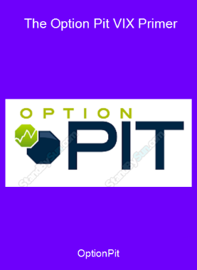 OptionPit - The Option Pit VIX Primer