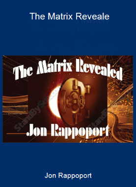 Jon Rappoport - The Matrix Reveale