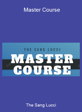 The Sang Lucci - Master Course