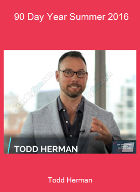 Todd Herman - 90 Day Year Summer 2016
