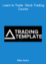 Mike Aston - Learn to Trade - Stock Trading Course