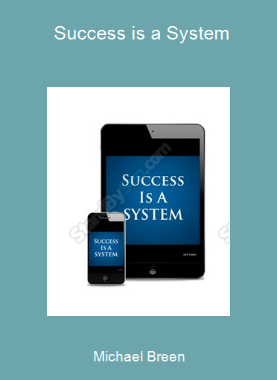 Michael Breen - Success is a System