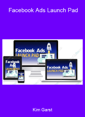 Kim Garst - Facebook Ads Launch Pad