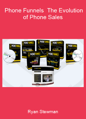 Ryan Stewman - Phone Funnels - The Evolution of Phone Sales