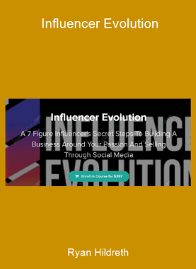 Ryan Hildreth - Influencer Evolution