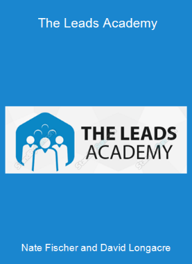 Nate Fischer and David Longacre - The Leads Academy