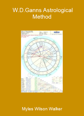Myles Wilson Walker - W.D.Ganns Astrological Method