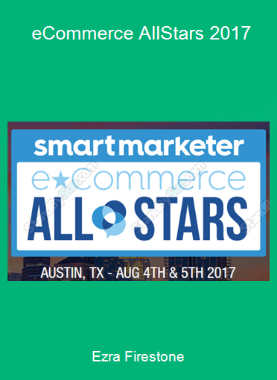 Ezra Firestone - eCommerce All-Stars 2017