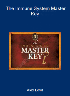 Alex Loyd - The Immune System Master Key