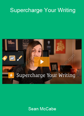 Sean McCabe - Supercharge Your Writing