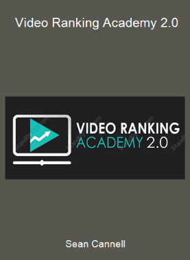 Sean Cannell - Video Ranking Academy 2.0