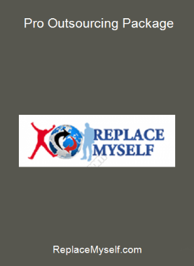 ReplaceMyself.com - Pro Outsourcing Package