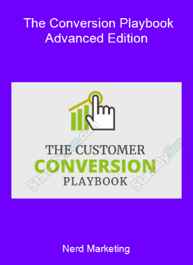 Nerd Marketing - The Conversion Playbook - Advanced Edition