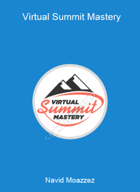 Navid Moazzez - Virtual Summit Mastery