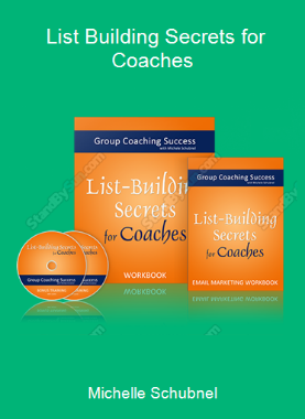 Michelle Schubnel - List Building Secrets for Coaches