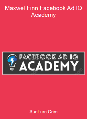 Maxwel Finn Facebook Ad IQ Academy