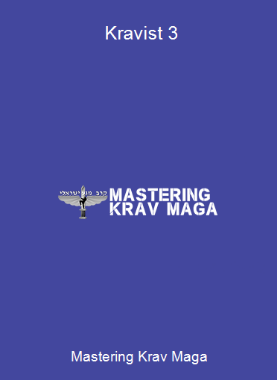 Mastering Krav Maga - Kravist 3
