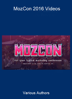 Various Authors - MozCon 2016 Videos