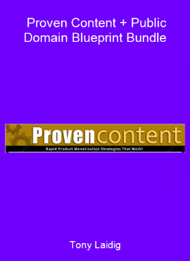 Tony Laidig - Proven Content + Public Domain Blueprint Bundle