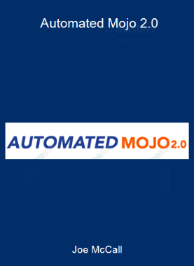 Joe McCall - Automated Mojo 2.0